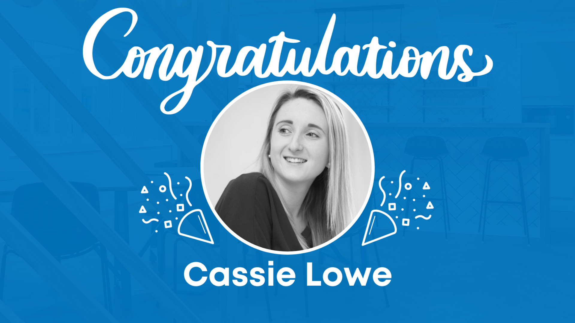 Congratulations to Cassie Lowe