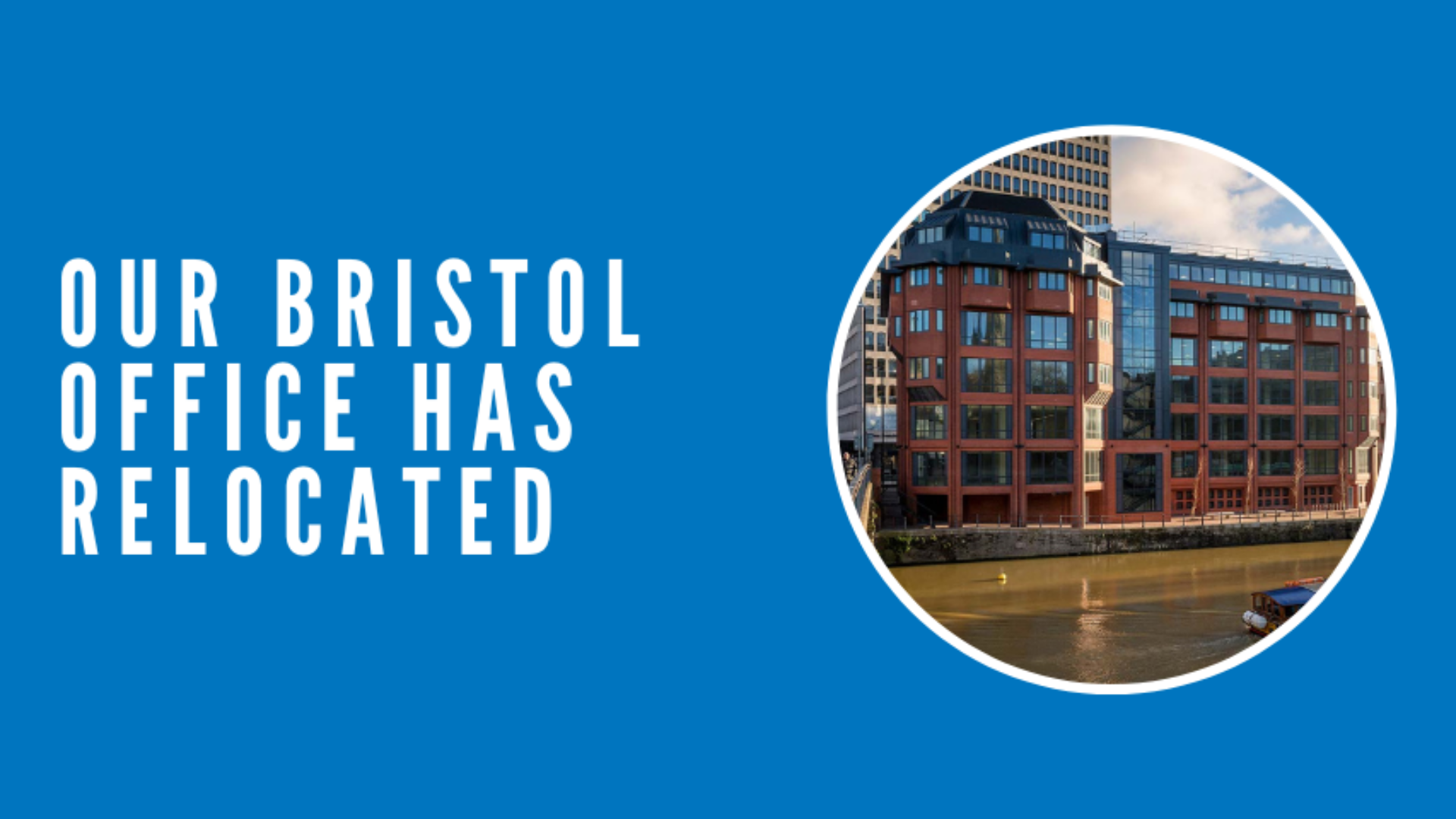 Our Bristol office has Relocated