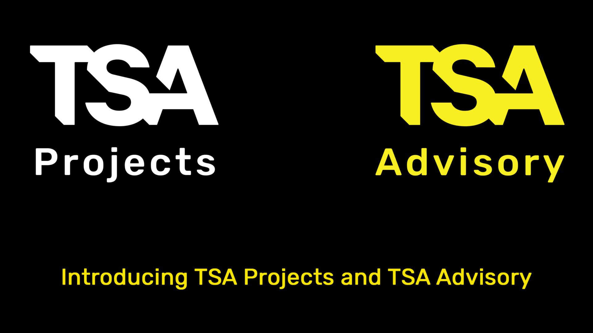 Introducing TSA Projects and TSA Advisory